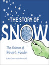 Cover image for The Story of Snow